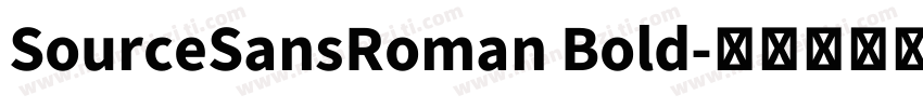 SourceSansRoman Bold字体转换